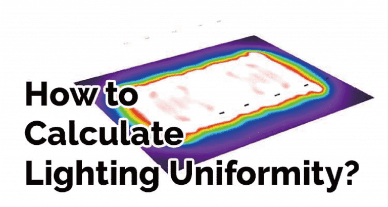How to Calculate Lighting Uniformity?